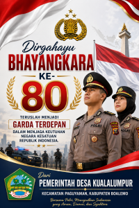 PEMERINTAH DESA KUALALUMPUR UCAPKAN DIRGAHAYU BHAYANGKARA KE-80, APRESIASI DEDIKASI POLRI MENJAGA KEAMANAN DAN KEUTUHAN NKRI
